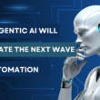 Why Agentic AI Will Dominate the Next Wave of Automation in 2025